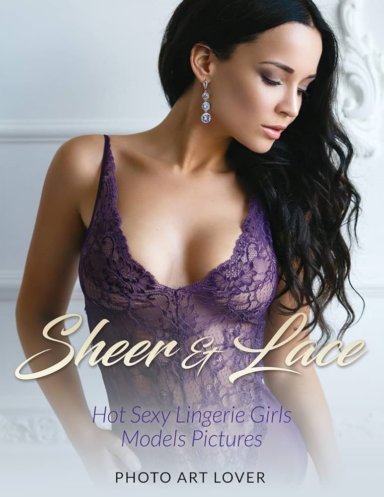 cheryl weymouth recommends Sexy Sheer Lingerie Pics