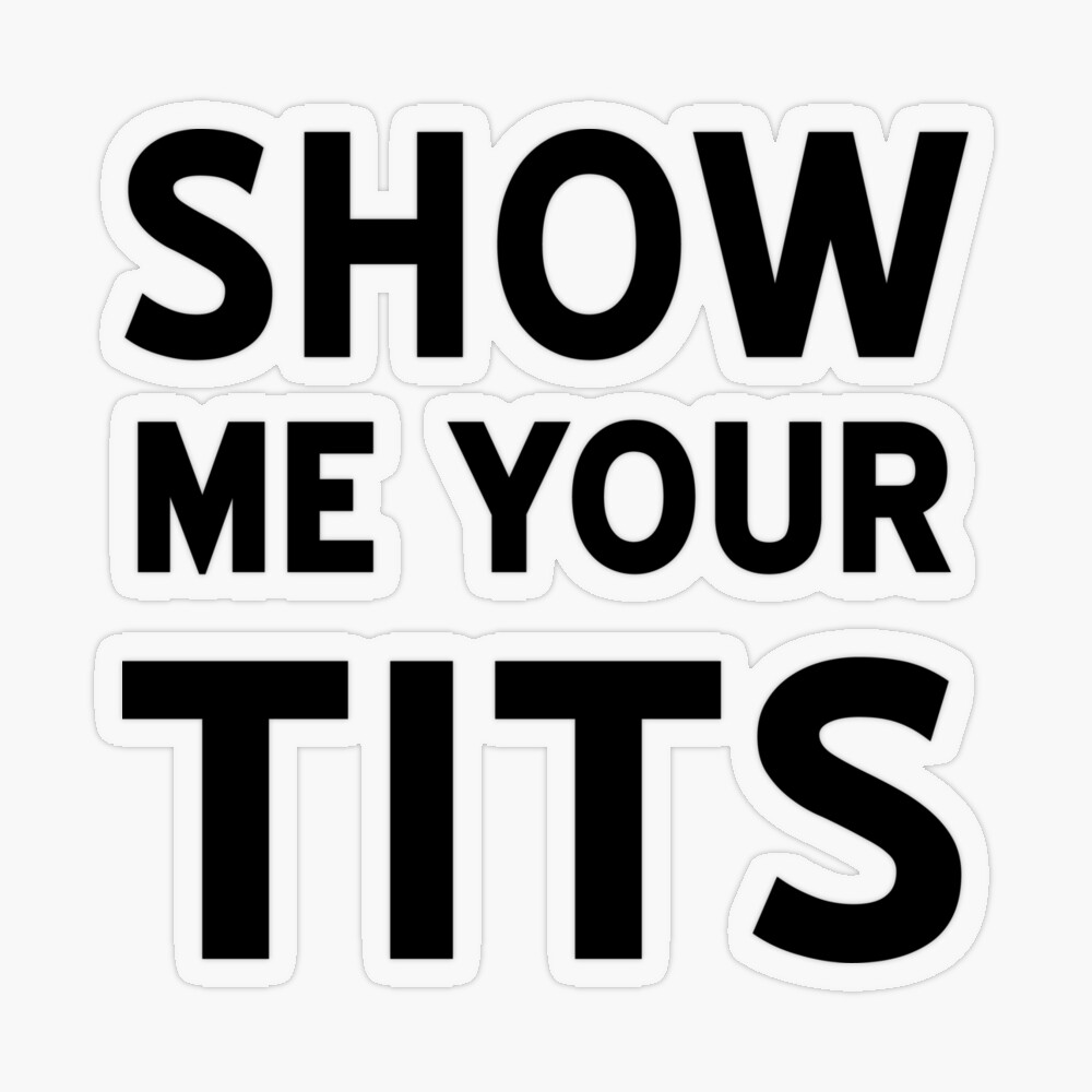 Best of Show me your tits pictures