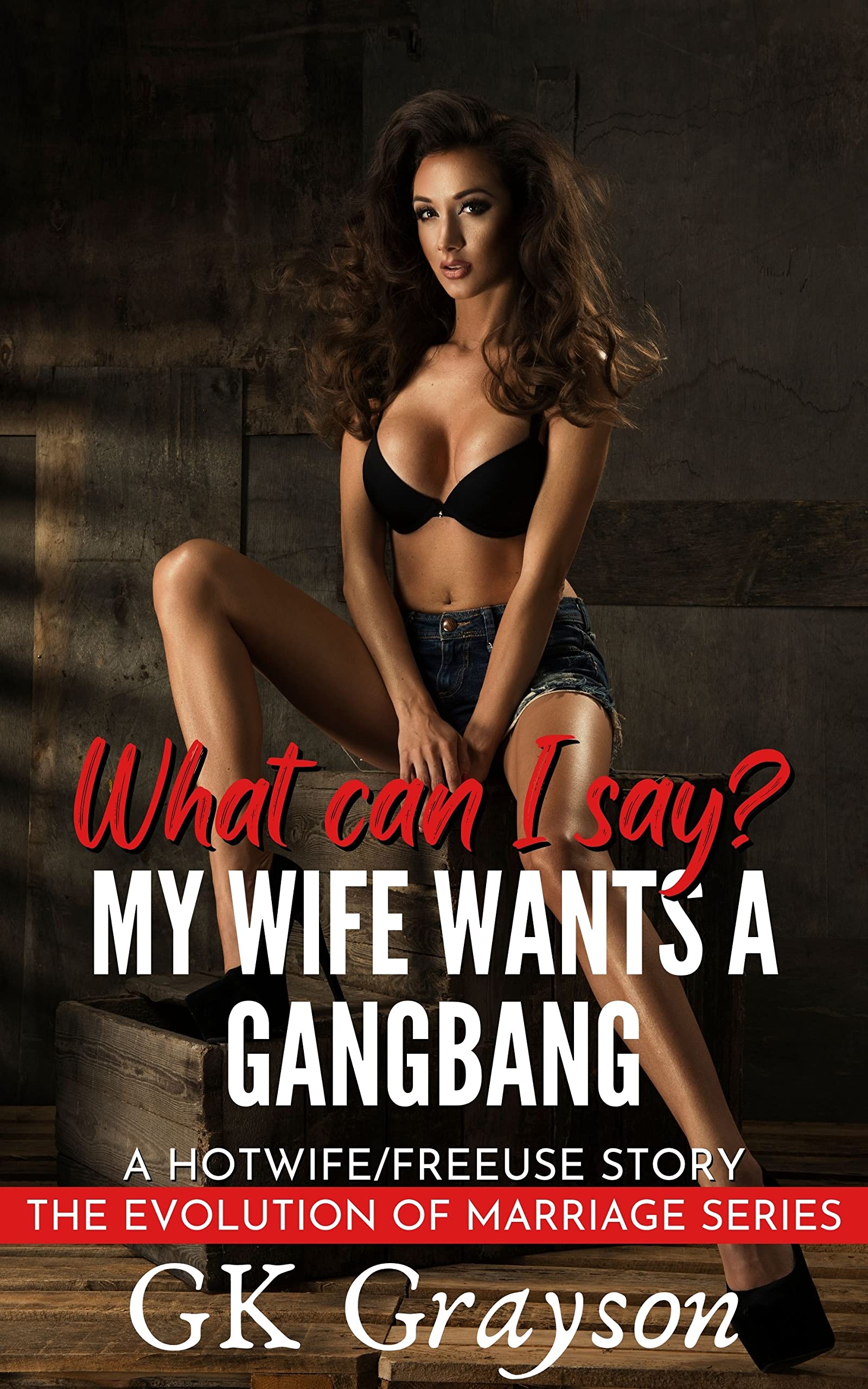 cory mumm recommends Wife Loves A Gangbang